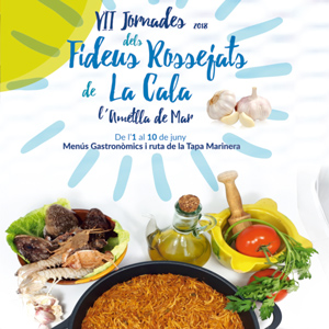 VII Jornades Gastronòmiques dels fideus rossejats - L'Ametlla de Mar 2018