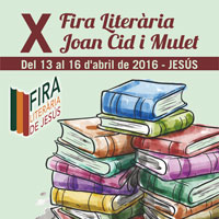X Fira Literària Joan Cid i Mulet - Jesús 2016 