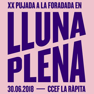 XX Pujada a la Foradada en lluna plena - La Ràpita 2018