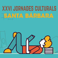 XXVI Jornades Culturals - Santa Bàrbara 2017