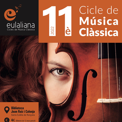 11è Cicle de Concerts de Música Clàssica Eulaliana - Santa Eulàlia de Ronçana 2022