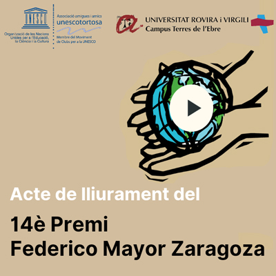 14è Premi Federico Mayor Zaragoza - Tortosa 2021