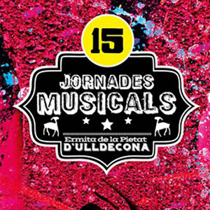 15es Jornades Musicals a l'Ermita de la Pietat - Ulldecona 2019