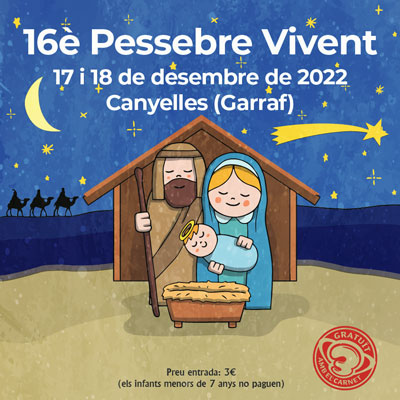 16è Pessebre Vivent de Canyelles, 2022