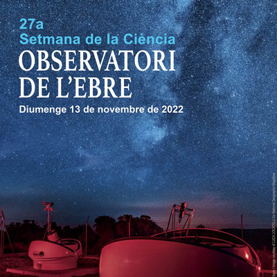 27a Setmana de la Ciència a l'Observatori de l'Ebre, 2022