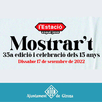 35è Mostrar't - Girona 2022