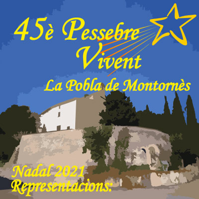 45è Pessebre Vivent de La Pobla de Montornès - 2021