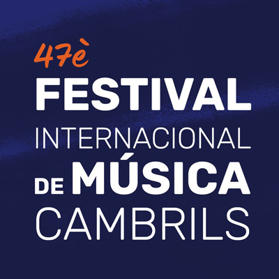 47è Festival Internacional de Música de Cambrils - 2022