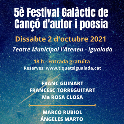 5è Festival Galàctic de Cançó d'autor i poesia - Igualada 2021