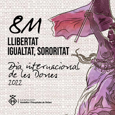Dia Internacional de la Dona a Vandellòs i l’Hospitalet de l’Infant, 2022
