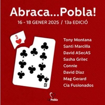 13è Abraca... Pobla!, Abraca....Pobla!, La Pobla de Mafumet, 2026