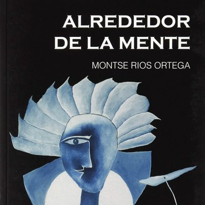Llibre 'Alrededor de la mente' de Montse Ríos Ortega