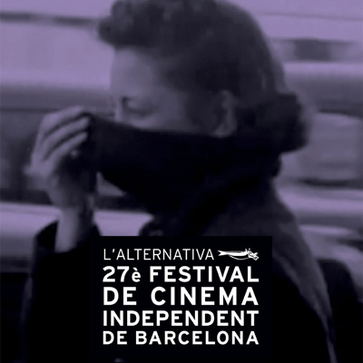 27è L'Alternavia, el Festival de Cinema Independent de Barcelona, 2020