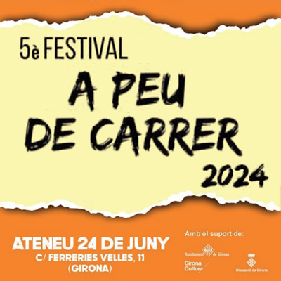Festival A Peu de Carrer, Girona, 2024