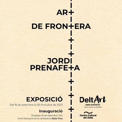 Exposició ‘Art de frontera’ - DeltArt 2023