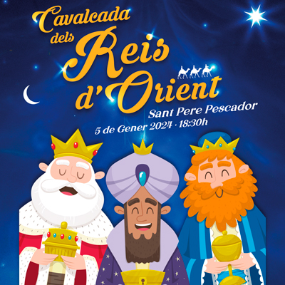 Cavalcada de Reis - Sant Pere Pescador 2024