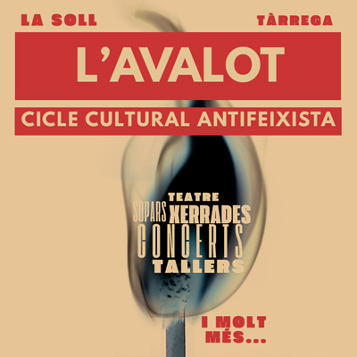 L'Avalot, Cicle Cultural Antifeixista, la soll, Tàrrega, 2025