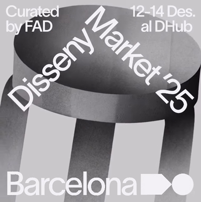 Disseny Market Barcelona, dHub, FAD, Barcelona, 2025
