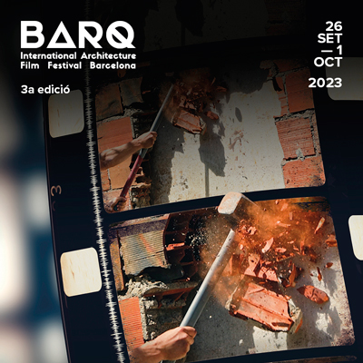 BARQ. Festival Internacional de Cinema d'Arquitectura de Barcelona 2023