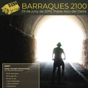 Barraques 2100 - Poble nou del Delta 2019