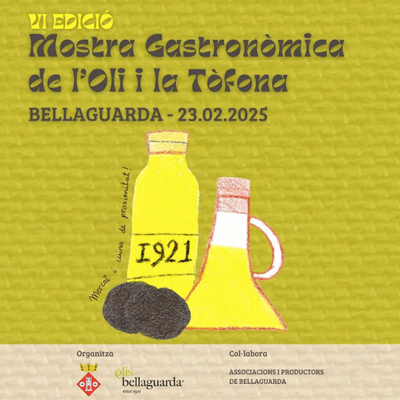 6a Mostra Gastronòmica de l'Oli i la Tòfona de Bellaguarda, 2025