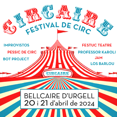 Circaire, Festival de Circ a Bellcaire d'Urgell, 2024
