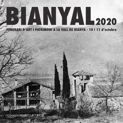 Bianyal. Itinerari d’art i patrimoni a la Vall de Bianya, 2020