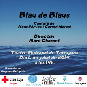 Cantata 'Blau de Blaus' al Teatre Metropol, Tarragona