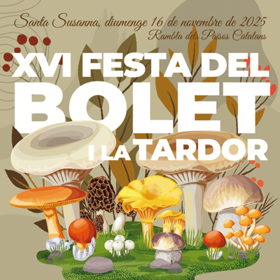 XVI Festa del Bolet de Santa Susanna, 2025