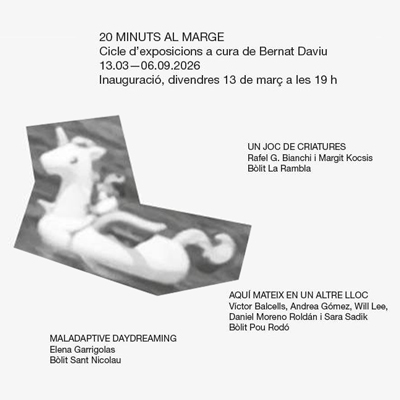 Cicle d'exposicions '20 minuts al marge', Bernat Daviu, Bòlit, Girona, 2026