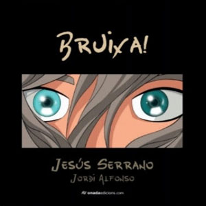 Llibre 'Bruixa!' de Jesús Serrano