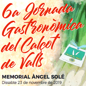 6a edició de la Jornada Gastronòmica del Calçot de Valls, 2019