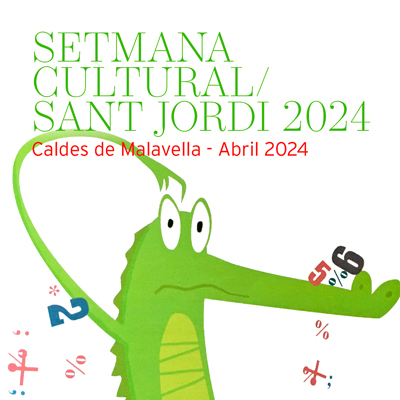 Setmana Cultural de Sant Jordi a Caldes de Malavella, 2024