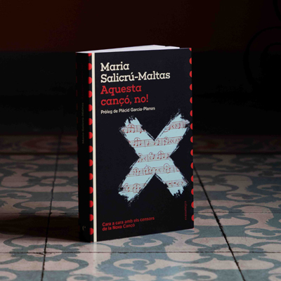 Llibre 'Aquesta cançó, no!' de Maria Salicrú-Maltas