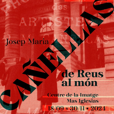 Exposició 'Josep Maria Cañellas. De Reus al món', CIMIR, Reus, 2024