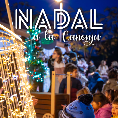 Festes de Nadal a la Canonja, 2025