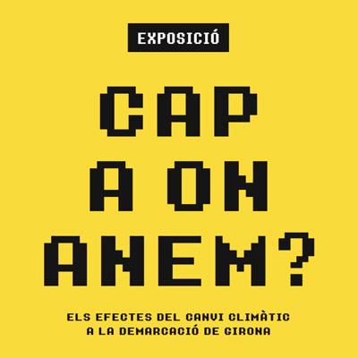 Exposició 'Cap a on anem?', Porqueres, 2026