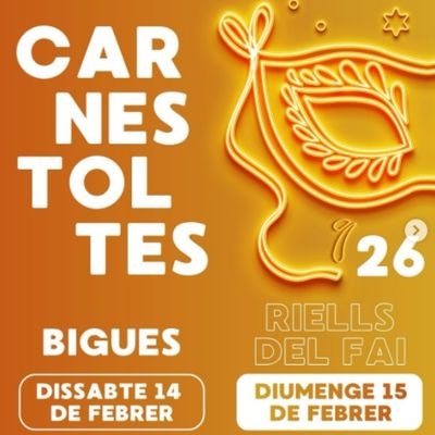 Carnestoltes a Bigues i Riells 2026, Carnestoltes a Bigues i Riells, 2026, Bigues i Riells