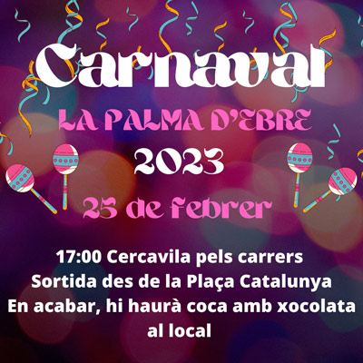 Carnaval a La Palma d'Ebre 2023