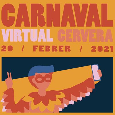 Carnaval Virtual a Cervera, 2021
