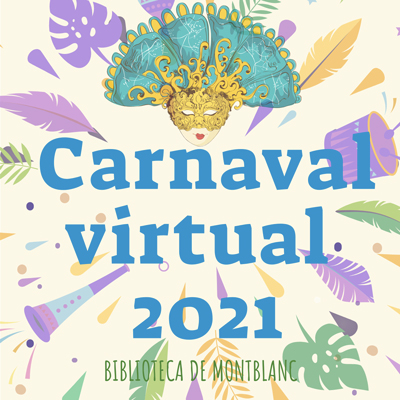 Carnaval virtual de Montblanc, 2021