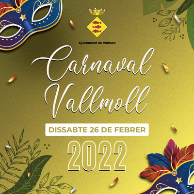 Carnaval de Vallmoll, 2022