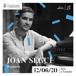 Joan Seguí, Cicle 'Els divendres concert!', Casa de Cultura, Girona, 2020