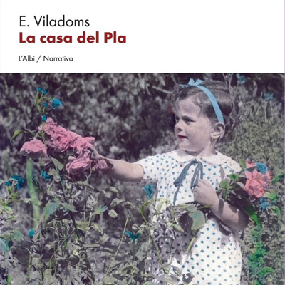 Llibre 'La casa del pla' d'E. Viladoms, Enriqueta Hernández Farell