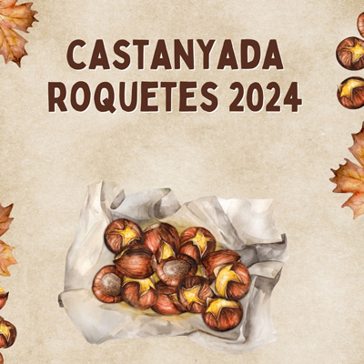 Castanyada a Roquetes 2024