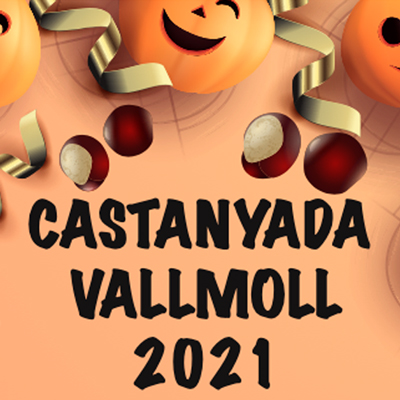 Castanyada - Vallmoll 2021