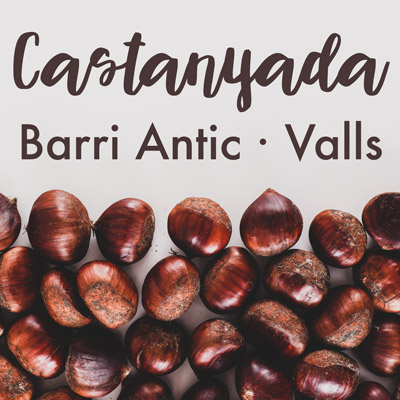 Castanyada al Barri Antic de Valls, 2021