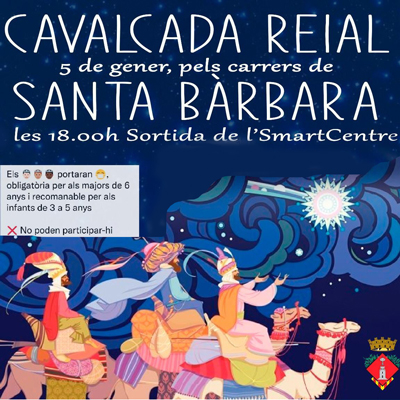 Cavalcada reial - Santa Bàrbara 2022