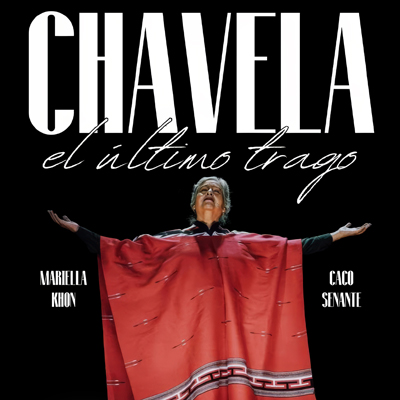 Espectacle 'Chavela. El último trago', amb Marella Köhn i Caco Sesnante