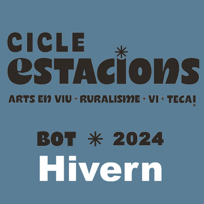 Cicle Estacions d'Hivern, Bot, 2024